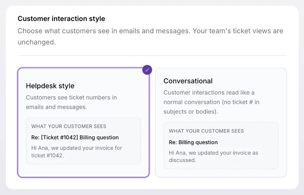 Customer interaction style setting showing Helpdesk style and Conversational options with previews of what customers see in email subjects and bodies
